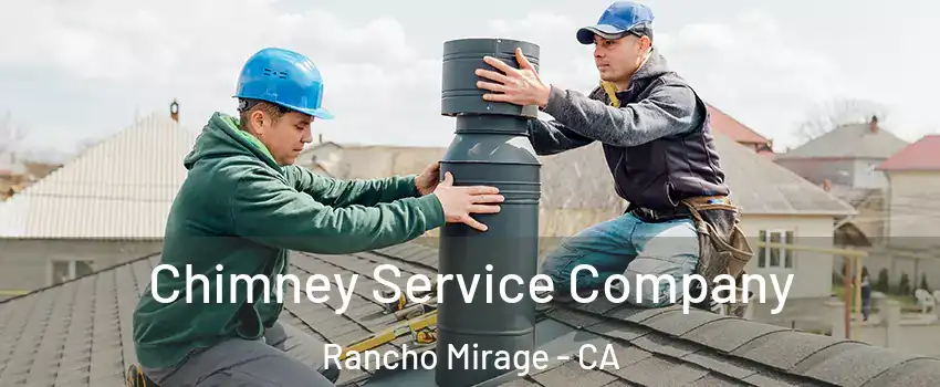  Chimney Service Company Rancho Mirage - CA