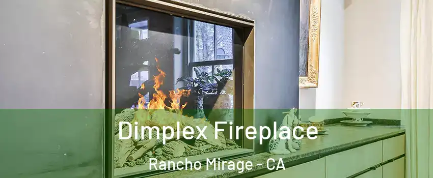  Dimplex Fireplace Rancho Mirage - CA