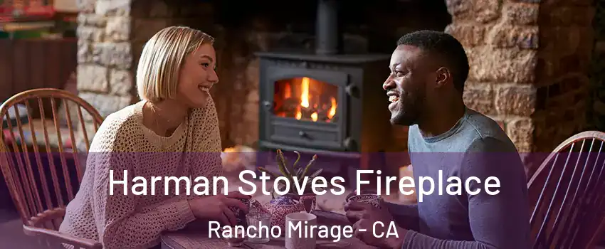  Harman Stoves Fireplace Rancho Mirage - CA