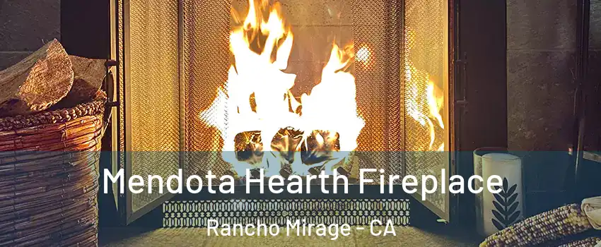  Mendota Hearth Fireplace Rancho Mirage - CA