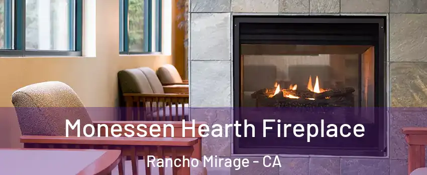  Monessen Hearth Fireplace Rancho Mirage - CA